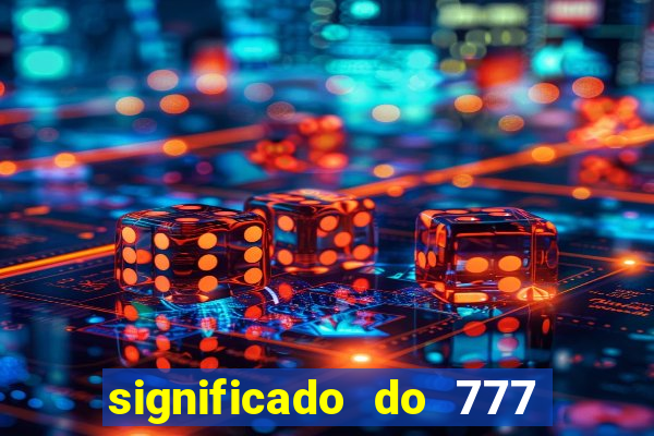 significado do 777 no crime